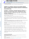 Cover page: Validation of a prediction system for risk of kidney allograft failure in pediatric kidney transplant recipients: An international observational study.