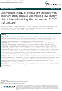 Cover page: Copenhagen study of overweight patients with coronary artery disease undergoing low energy diet or interval training: the randomized CUT-IT trial protocol