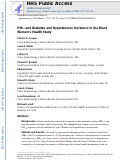 Cover page: PM2.5 and Diabetes and Hypertension Incidence in the Black Women’s Health Study