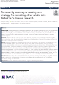 Cover page: Community memory screening as a strategy for recruiting older adults into Alzheimer’s disease research