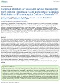 Cover page: Targeted Deletion of Vesicular GABA Transporter from Retinal Horizontal Cells Eliminates Feedback Modulation of Photoreceptor Calcium Channels