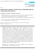 Cover page: Single-Chain Fragment Variable Passive Immunotherapies for Neurodegenerative Diseases