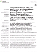 Cover page: Corrigendum: Natural Killer Cells from Patients with Recombinase-Activating Gene and Non-Homologous End Joining Gene Defects Comprise a Higher Frequency of CD56bright NKG2A+++ Cells, and Yet Display Increased Degranulation and Higher Perforin Content