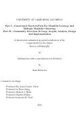 Cover page: Part I - Constrained Shortest-Path For Manifold Learning And Multiple Manifold Clustering Part II - Community Detection In Large Graphs; Analysis, Design And Implementation