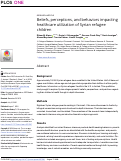 Cover page: Beliefs, perceptions, and behaviors impacting healthcare utilization of Syrian refugee children