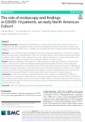 Cover page: The role of endoscopy and findings in COVID-19 patients, an early North American Cohort.