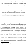 Cover page: A simple Galerkin meshless method, the Fragile Points method using point stiffness matrices, for 2D linear elastic problems in complex domains with crack and rupture propagation