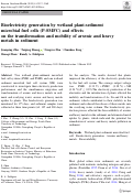 Cover page: Bioelectricity generation by wetland plant-sediment microbial fuel cells (P-SMFC) and effects on the transformation and mobility of arsenic and heavy metals in sediment