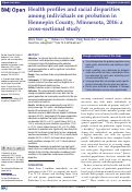 Cover page: Health profiles and racial disparities among individuals on probation in Hennepin County, Minnesota, 2016: a cross-sectional study