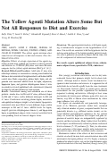 Cover page: The Yellow Agouti Mutation Alters Some But Not All Responses to Diet and Exercise