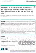 Cover page: Prevalence and correlates of substance use and associations with HIV-related outcomes among trans women in the San Francisco Bay Area