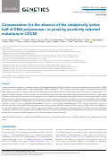 Cover page: Compensation for the absence of the catalytically active half of DNA polymerase ε in yeast by positively selected mutations in CDC28.