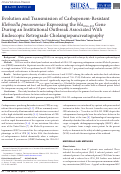 Cover page: Evolution and Transmission of Carbapenem-Resistant Klebsiella pneumoniae Expressing the blaOXA-232 Gene During an Institutional Outbreak Associated With Endoscopic Retrograde Cholangiopancreatography.