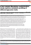 Cover page: A two-sample Mendelian randomization study explores metabolic profiling of different glycemic traits.