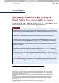 Cover page: Geographic Variation in the Quality of Heart&nbsp;Failure Care Among U.S. Veterans.