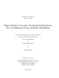 Cover page: Digital Design of Crystals: Predicting Driving Forces For Crystallization Using Atomistic Simulations