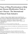 Cover page: Twelve Years of Drug Prioritization to Help Accelerate Disease Modification Trials in Parkinsons Disease: The International Linked Clinical Trials Initiative.