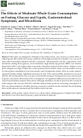 Cover page: The Effects of Moderate Whole Grain Consumption on Fasting Glucose and Lipids, Gastrointestinal Symptoms, and Microbiota