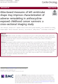 Cover page: Atlas-based measures of left ventricular shape may improve characterization of adverse remodeling in anthracycline-exposed childhood cancer survivors: a cross-sectional imaging study