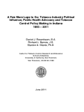 Cover page: A Few More Laps to Go: Tobacco Industry Political Influence, Public Health Advocacy and Tobacco Control Policy Making in Indiana