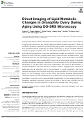 Cover page: Direct Imaging of Lipid Metabolic Changes in Drosophila Ovary During Aging Using DO-SRS Microscopy