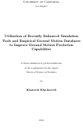 Cover page: Utilization of Recently Enhanced Simulation Tools and Empirical Ground Motion Databases to Improve Ground Motion Prediction Capabilities