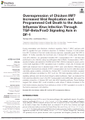 Cover page: Overexpression of Chicken IRF7 Increased Viral Replication and Programmed Cell Death to the Avian Influenza Virus Infection Through TGF-Beta/FoxO Signaling Axis in DF-1