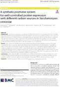 Cover page: A synthetic promoter system for well-controlled protein expression with different carbon sources in Saccharomyces cerevisiae