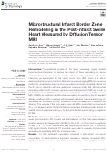 Cover page: Microstructural Infarct Border Zone Remodeling in the Post-infarct Swine Heart Measured by Diffusion Tensor MRI