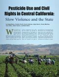 Cover page: Pesticide Use and Civil Rights in Central California: Slow Violence and the State