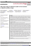 Cover page: Ultra‐long‐acting recombinant insulin for the treatment of diabetes mellitus in dogs