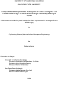 Cover page: Computational and Experimental Investigation of Vortex Cooling of a Gas Turbine Blade Using 3-D Stereo-Particle Image Velocimetry and Liquid Crystals