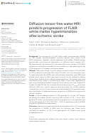 Cover page: Diffusion tensor free water MRI predicts progression of FLAIR white matter hyperintensities after ischemic stroke.