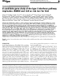 Cover page: A candidate gene study of the type I interferon pathway implicates IKBKE and IL8 as risk loci for SLE