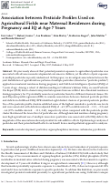 Cover page: Association between Pesticide Profiles Used on Agricultural Fields near Maternal Residences during Pregnancy and IQ at Age 7 Years