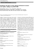 Cover page: Radiologic MS disease activity during natalizumab treatment interruption: findings from RESTORE