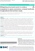 Cover page: Mitigating structural racism to reduce inequities in sepsis outcomes: a mixed methods, longitudinal intervention study