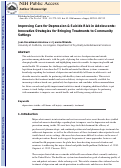 Cover page: Improving Care for Depression and Suicide Risk in Adolescents: Innovative Strategies for Bringing Treatments to Community Settings