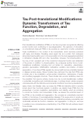 Cover page: Tau Post-translational Modifications: Dynamic Transformers of Tau Function, Degradation, and Aggregation