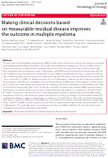 Cover page: Making clinical decisions based on measurable residual disease improves the outcome in multiple myeloma