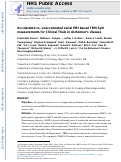 Cover page: Accelerated vs. unaccelerated serial MRI based TBM-SyN measurements for clinical trials in Alzheimer's disease