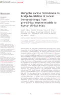 Cover page: Using the canine microbiome to bridge translation of cancer immunotherapy from pre-clinical murine models to human clinical trials