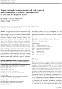 Cover page: Transcriptional dynamics during cell wall removal and regeneration reveals key genes involved in cell wall development in rice.