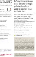 Cover page: Defining the risk landscape in the context of pathogen pollution: <i>Toxoplasma gondii</i> in sea otters along the Pacific Rim.