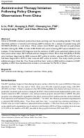 Cover page: Antiretroviral Therapy Initiation Following Policy Changes: Observations From China.