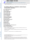 Cover page: Racial/ethnic differences in eligibility for asthma biologics among pediatric populations