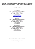 Cover page: Modeling Long-Range Transportation and Land Use Scenarios for the Sacramento Region, Using Citizen-Generated Policies