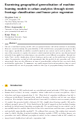 Cover page: Examining geographical generalisation of machine learning models in urban analytics through street frontage classification and house price regression