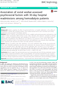 Cover page: Association of social worker-assessed psychosocial factors with 30-day hospital readmissions among hemodialysis patients.