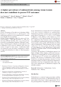 Cover page: A higher prevalence of endometriosis among Asian women does not contribute to poorer IVF outcomes